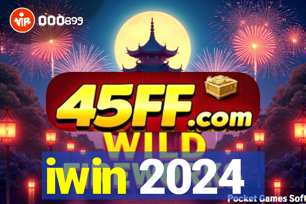 iwin 2024